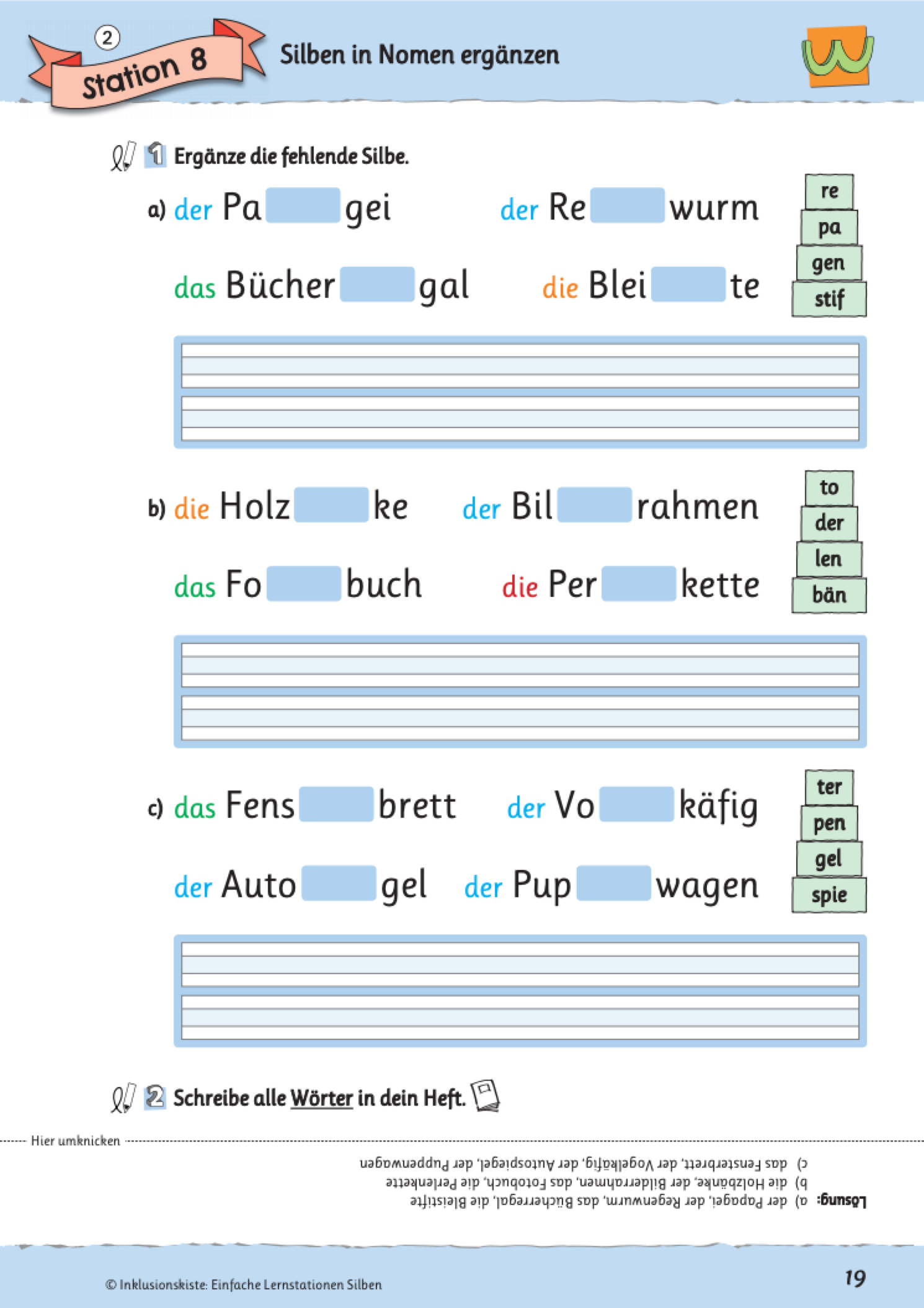 Arbeitsblatt des Materialpaketes: `Vier Lernstationen` mit Schreibzeilen und Lückenwörtern zum Silbenergänzen