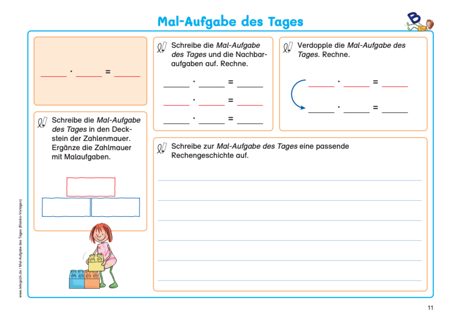 Arbeitsblatt des E-Books: `Zahl des Tages´ Oben links befindet sich ein Platzhalter für die Malaufgabe des Tages. Mit vier verschiedenen Aufgabenstellen soll die Tagesaufgabe geübt werden.