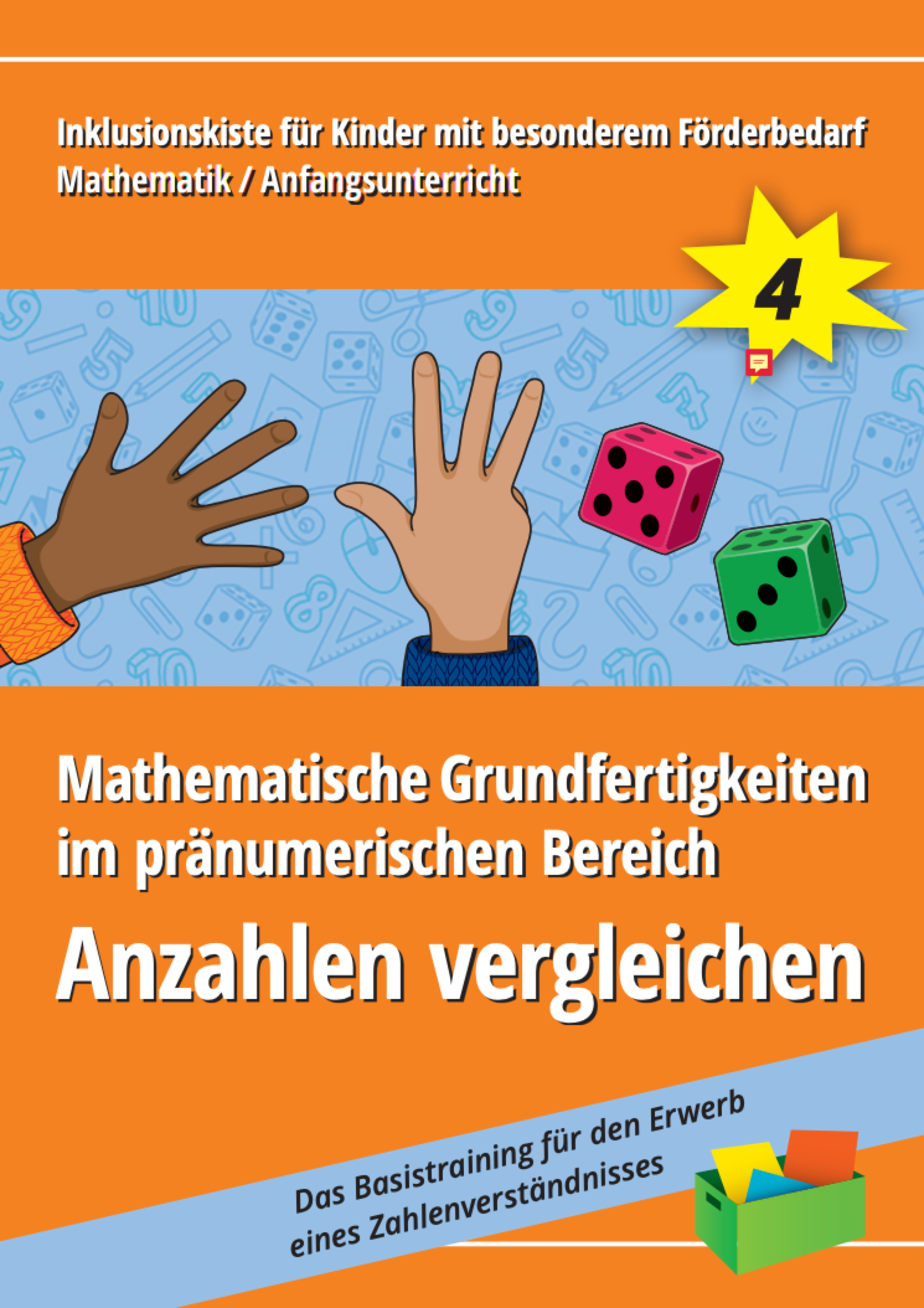 Buchcover des_E-Books: Zwei HĂ€nde mit unterschiedlicher Hautfarbe zeigen Fingerzahlen, daneben liegen bunte WĂŒrfel. Der Titel lautet âAnzahlen vergleichenâ â ein Buch zur mathematischen Förderung.