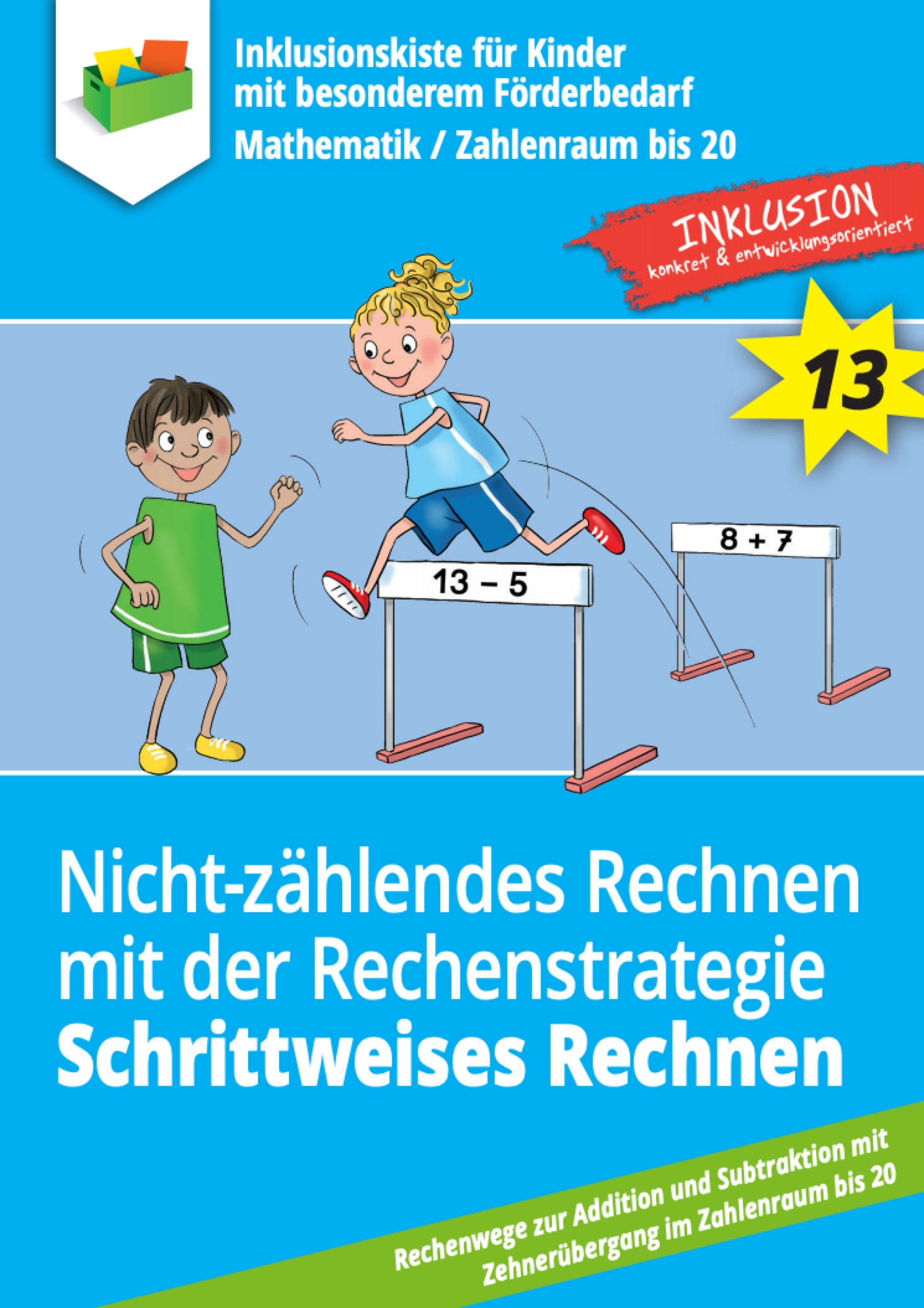 E-Book-Cover: Ein blondes Mädchen in Sportkleidung springt über Hürden mit Rechenaufgaben, während ein Junge in grünem Shirt zusieht. Der Titel lautet `Nicht-zählendes Rechnen mit der Rechenstrategie: Schrittweises Rechnen` .