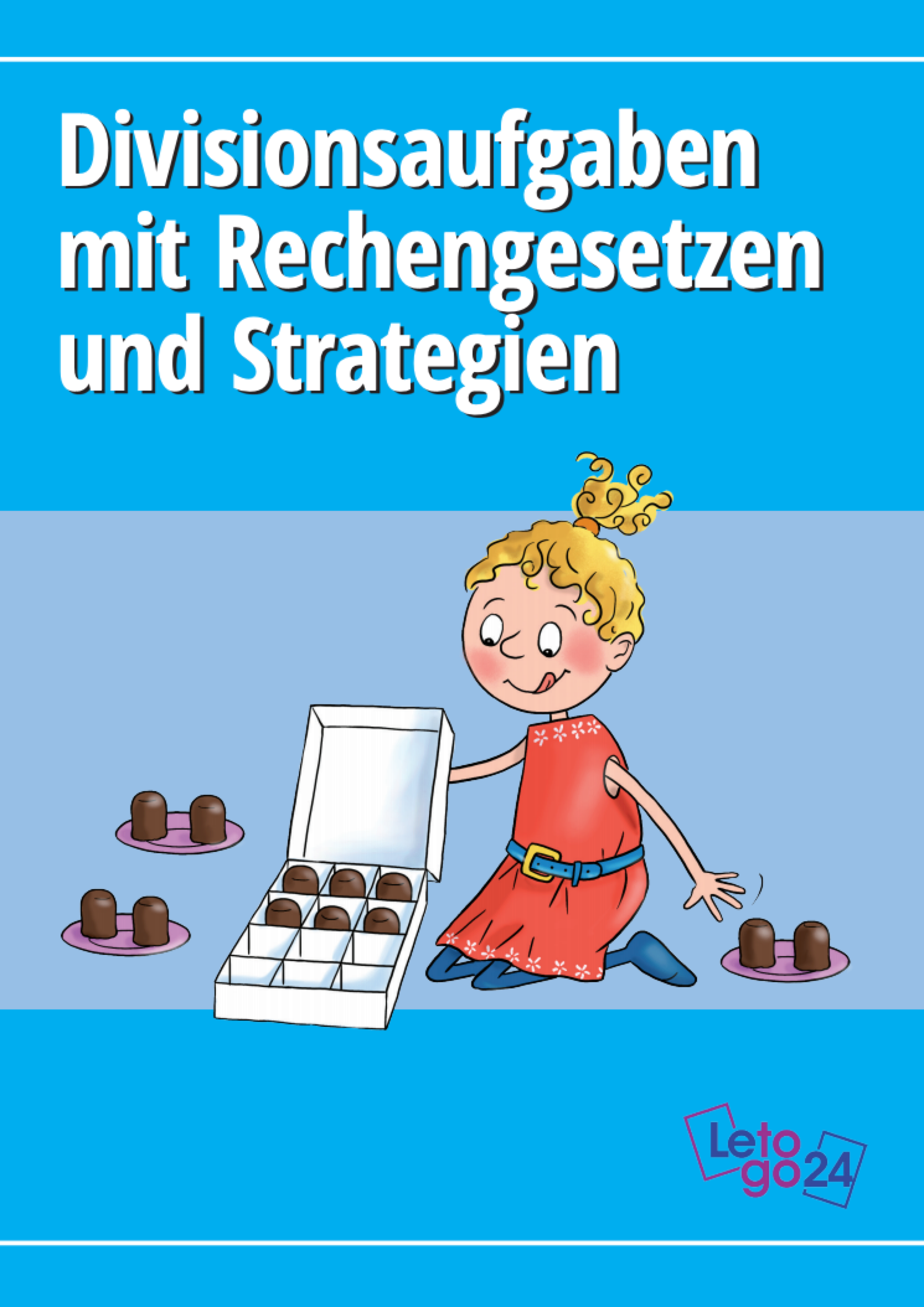 E-Bookcover mit dem Titel: `Divisionsaufgaben mit Rechengesetzen und Strategien`. Ein blondes Mädchen in rotem Kleid teilt Schokoküssen gleichmäßig auf drei Teller auf.