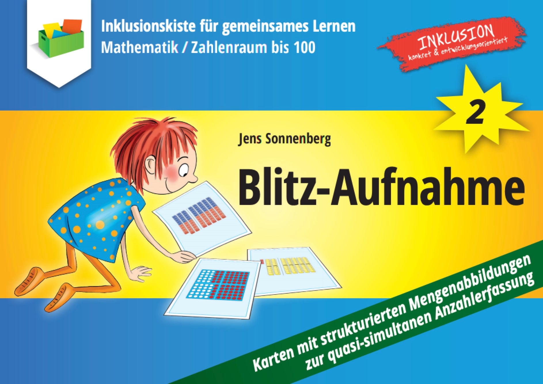 Bunt illustriertes E-Book-Cover mit einem Kind, das auf dem Boden Karten mit Punktbildern und anderen Bildern mit Zahldarstellungen betrachtet. Titel: „Blitz-Aufnahme 2“ von Jens Sonnenberg. Thema: Simultane Mengenerfassung im Zahlenraum bis 100, geeignet für inklusiven Mathematikunterricht