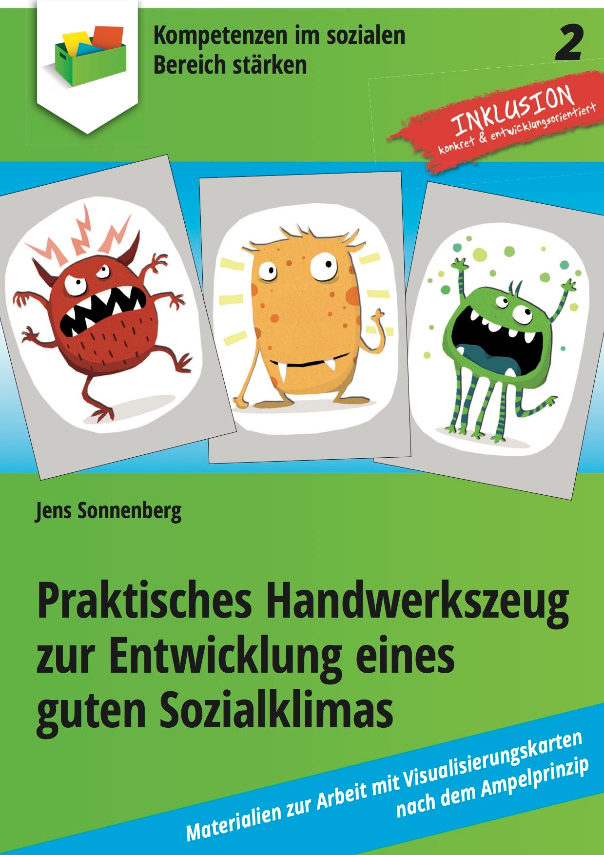 Praktisches Handwerkszeug zur Entwicklung eines guten Sozialklimas