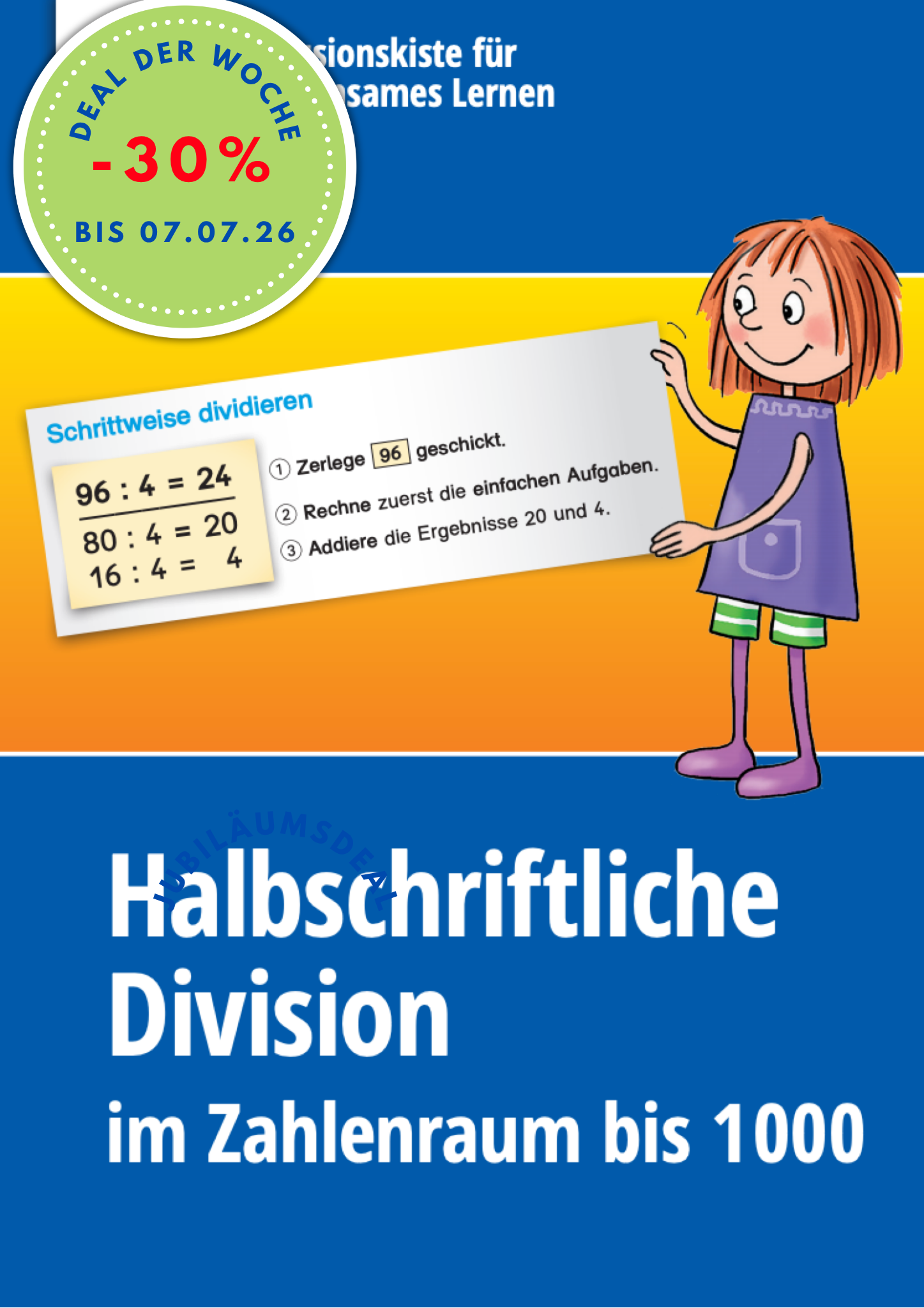 Das dunkelblaue E-Book-Cover der Inklusionskiste mit dem Titel 'Halbschriftliche Division im Zahlenraum bis 1000' zeigt eine Illustration eines Kindes mit einem Poster zur Rechenstrategie: Schrittweise dividieren. Auf dem Poster wird die Aufgabe 96 :4 = 24 in den Zwischenschritten 80 :4 = 20 und 16 :4 = 4 dargestellt. Drei Rechenschritte beschreiben neben den Aufgaben den Lösungsweg der Divisionsaufgabe.