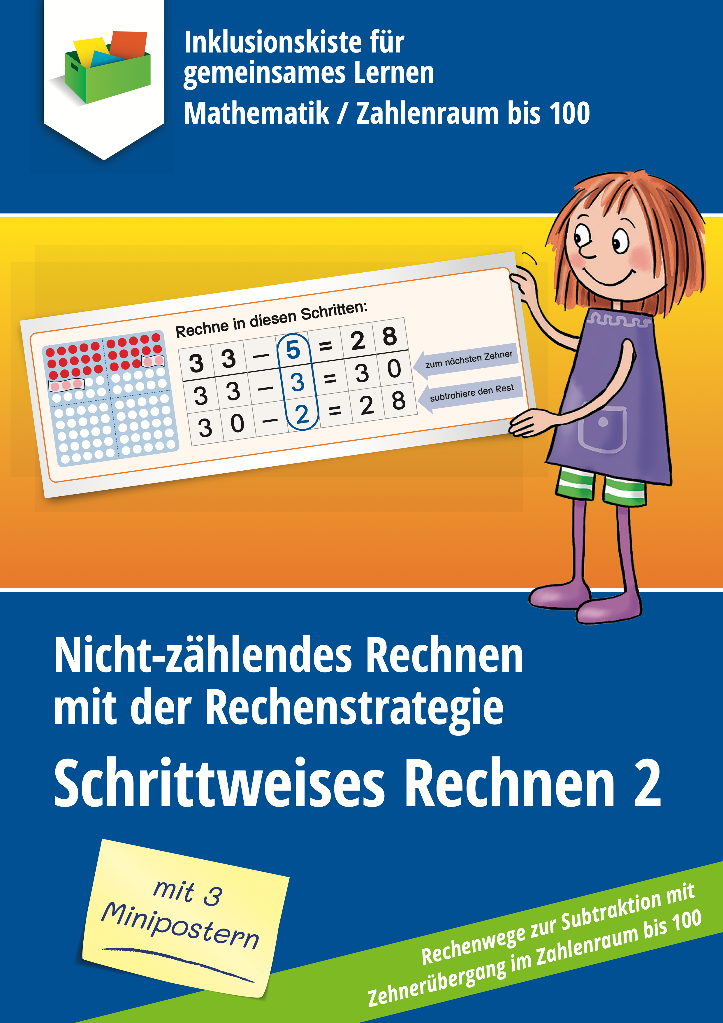 as dunkelblaue Cover der Inklusionskiste  mit dem Titel 'Nicht-zählendes Rechnen mit der Rechenstrategie – Schrittweises Rechnen 2' zeigt eine Illustration eines Kindes mit einem Poster zur Rechenstrategie: Schrittweise Rechnen. Auf dem Poster wird die Aufgabe 33 - 5 in den Zwischenschritten 33 - 3 = 30 und 30 - 2 = 28  dargestellt. Ein Punktfeld mit roten und blauen Punkten veranschaulicht den Zehnerübergang. Unten auf dem Cover befindet ein Post mit dem iHinweis: 'mit 3 Minipostern'. 