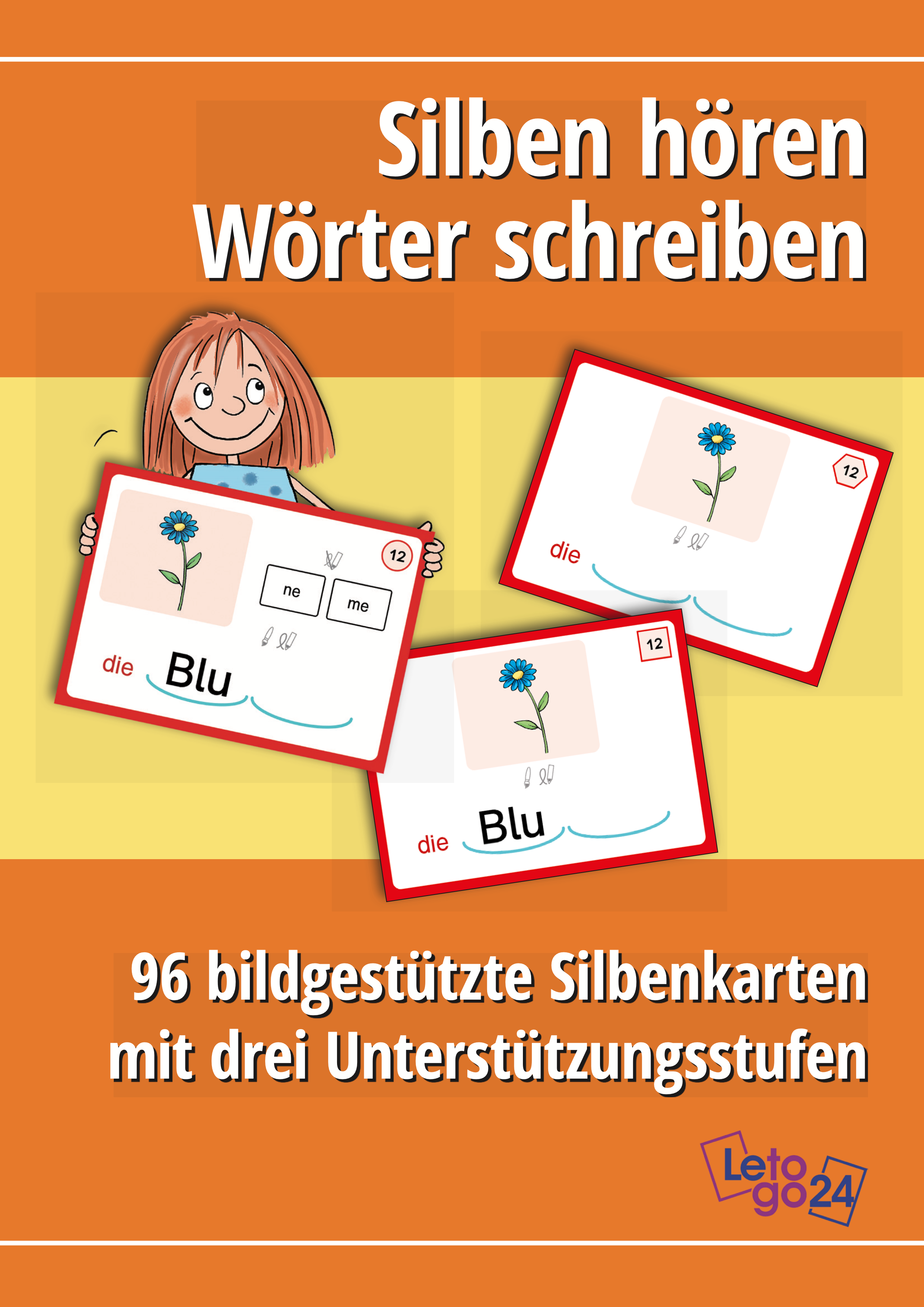 Cover des Unterrichtsmaterials „Silben hören, Wörter schreiben“ mit 96 bildgestützten Silbenkarten und drei Unterstützungsstufen. Zu sehen sind eine Kinderfigur und Beispielkarten mit dem Bild einer Blume, auf denen Wörter wie „Blu“ und „die“ durch Silben ergänzt werden. Das Material unterstützt Kinder beim Hören, Gliedern und Schreiben von Silben.