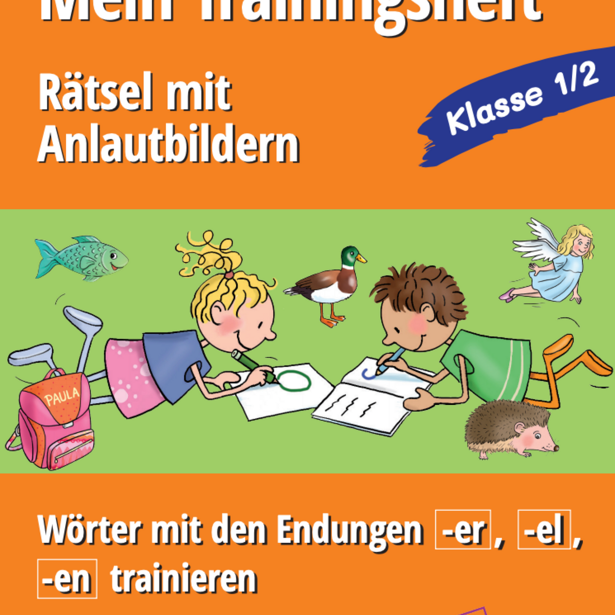 Mein Trainingsheft: Rtsel mit Anlautbildern Mein Trainingsheft: Rtsel mit Anlautbildern